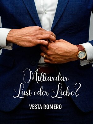 cover image of Milliardär Lust Oder Liebe?